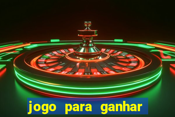 jogo para ganhar dinheiro sem pagar